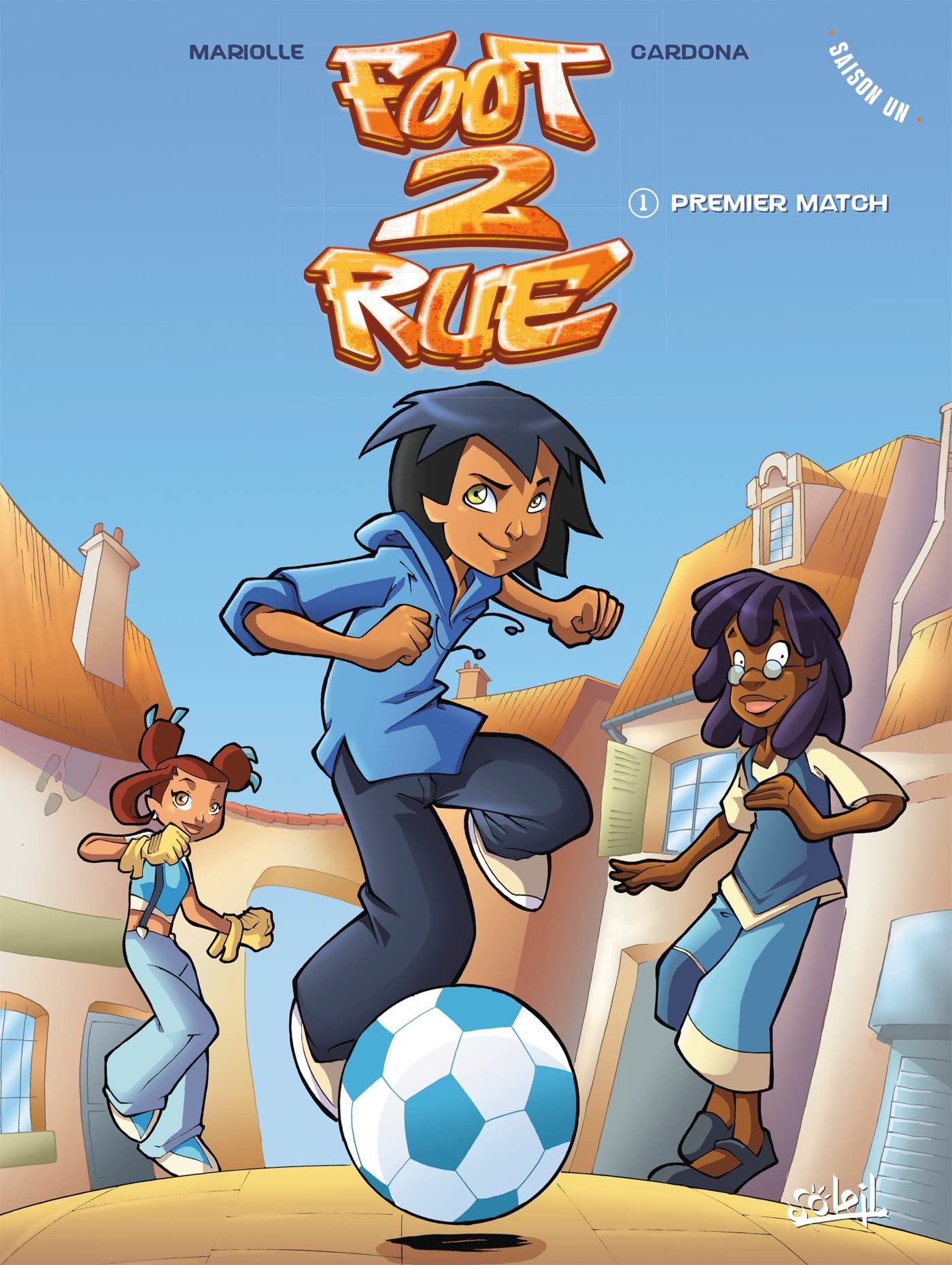 Foot 2 Rue T01 (1): Premier match