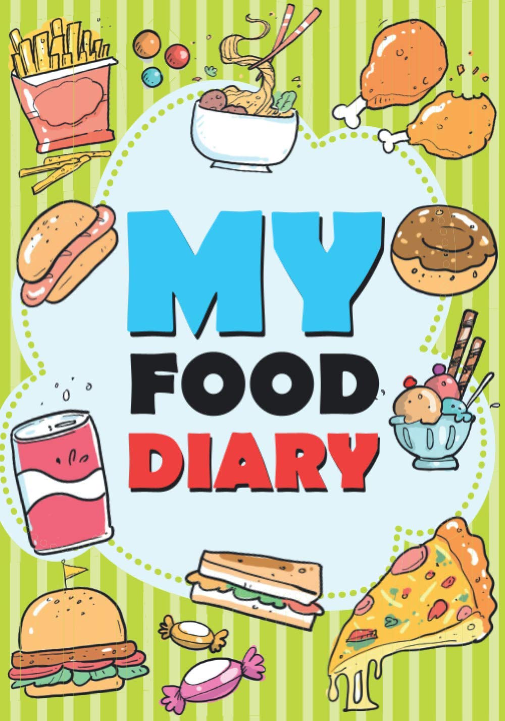 Independently Published My Food Diary - Kids Edition: Daily Meal Tracker for Kids: 2021 7" x 10" Paperback Planner with 130 Pages for 16 Weeks Paperback – Day to Day Calendar, 8 Mar. 2021