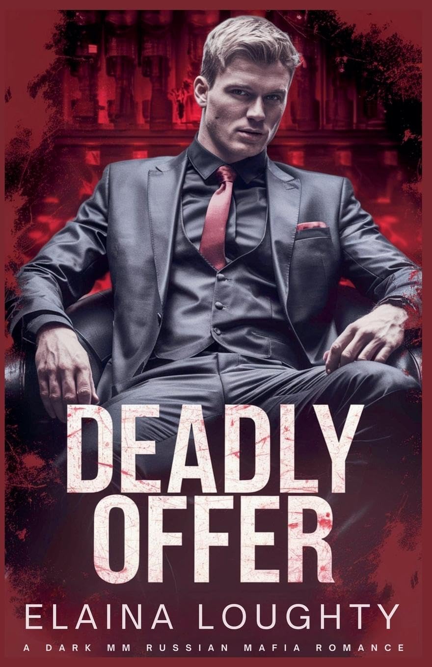 Deadly Offer: 2 (The House of Matvei)