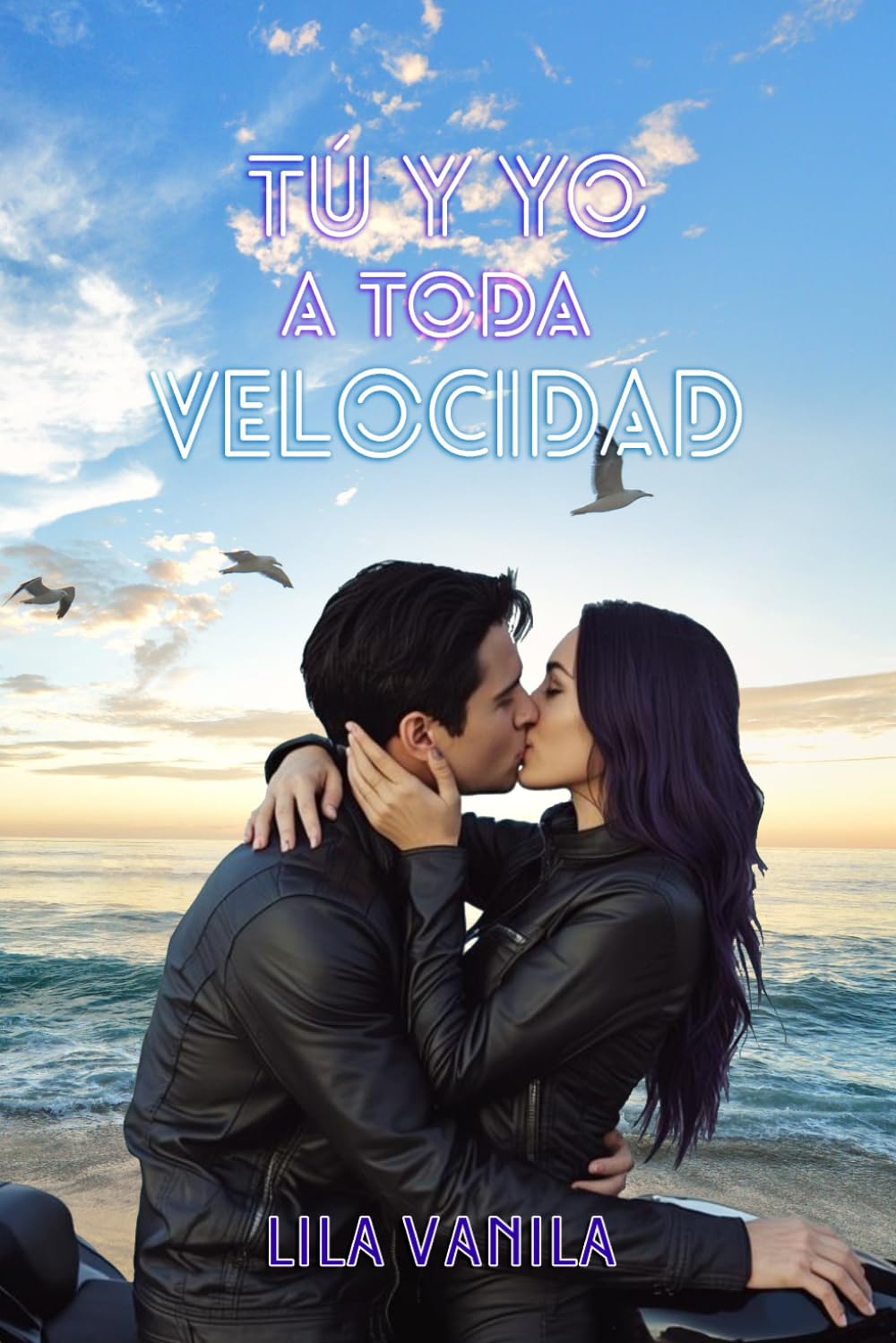 Tú y yo, a toda velocidad: La historia que te acelera el corazón (Novela romántica contemporánea)