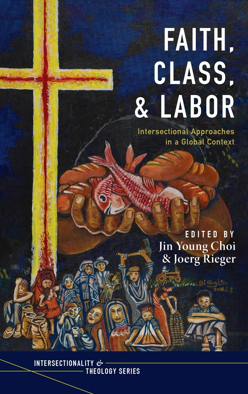 Buy Faith, Class, and Labor (Intersectionality and Theology) — BookShops.in