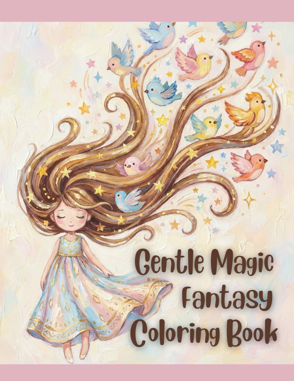 Gentle Magic Fantasy Coloring Book: A Dreamy Magical World for Girls