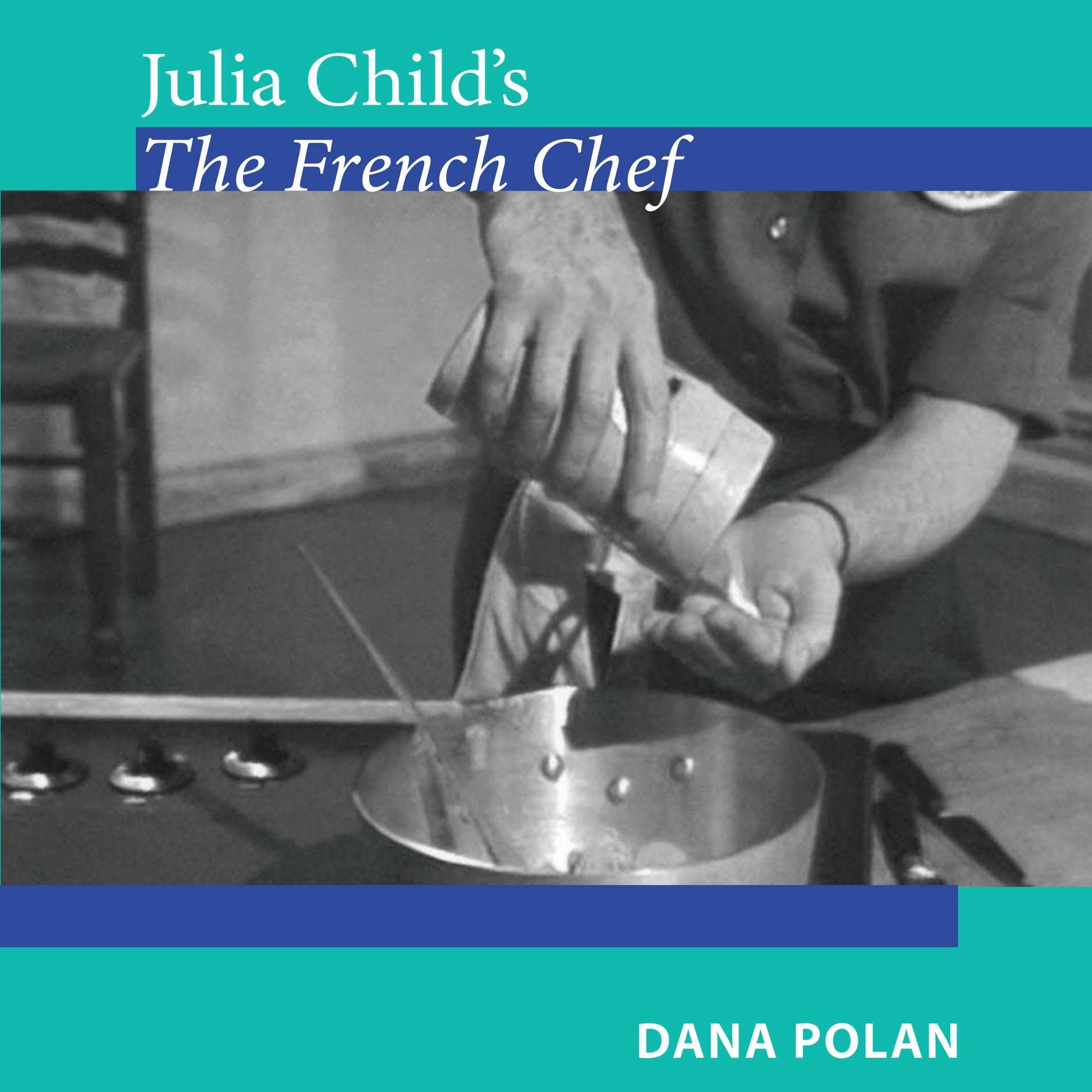 Julia Child's: The French Chef