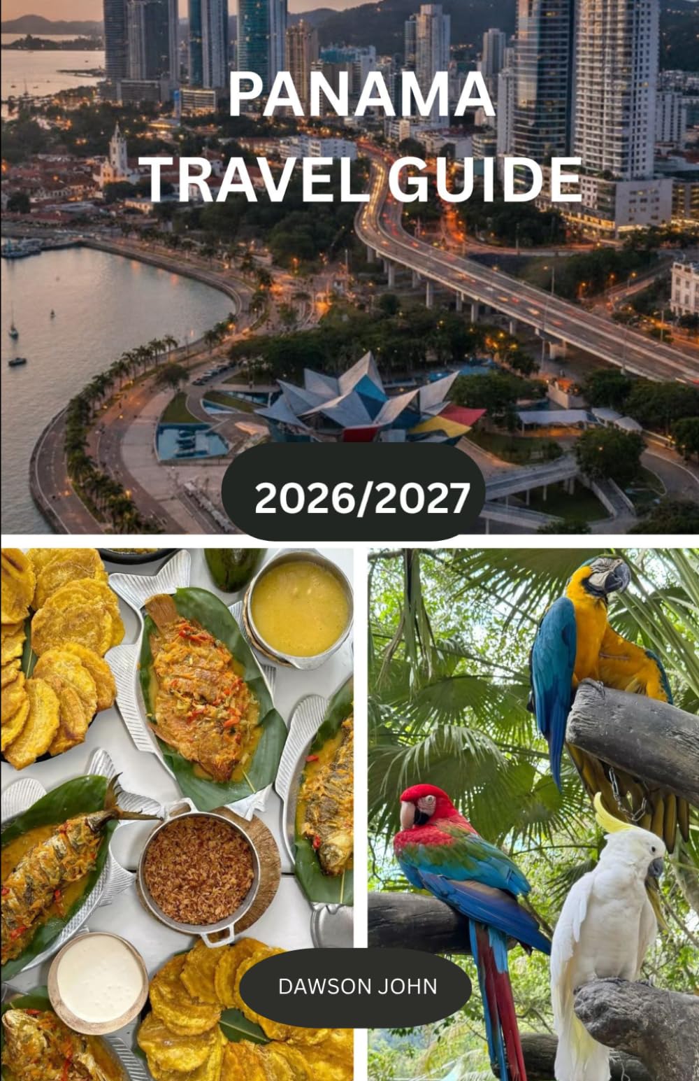 PANAMA TRAVEL GUIDE 2026/2027