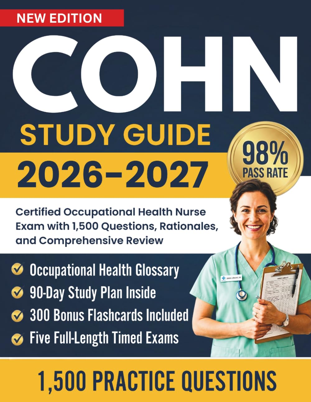 COHN Study Guide 2026-2027: Certified Occupational Health Nurse Exam with 1,500 Questions, Rationales, and Comprehensive Review