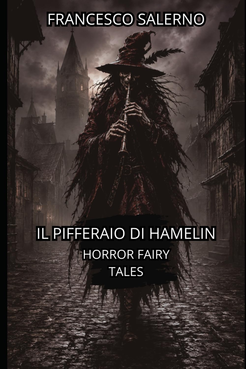 Il Pifferaio di Hamelin (Horror Fairy Tales)