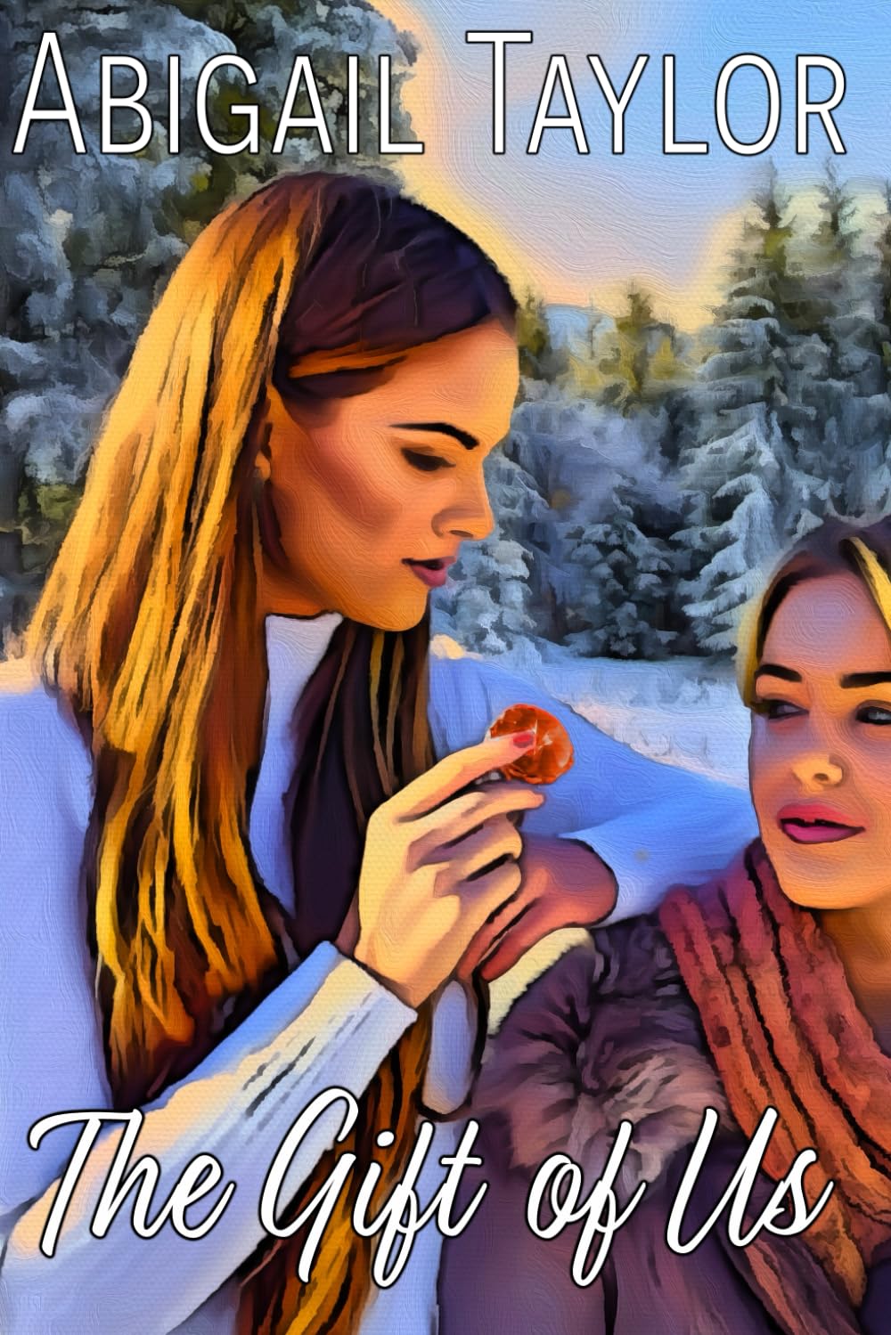 The Gift of Us: A Sapphic Love Story