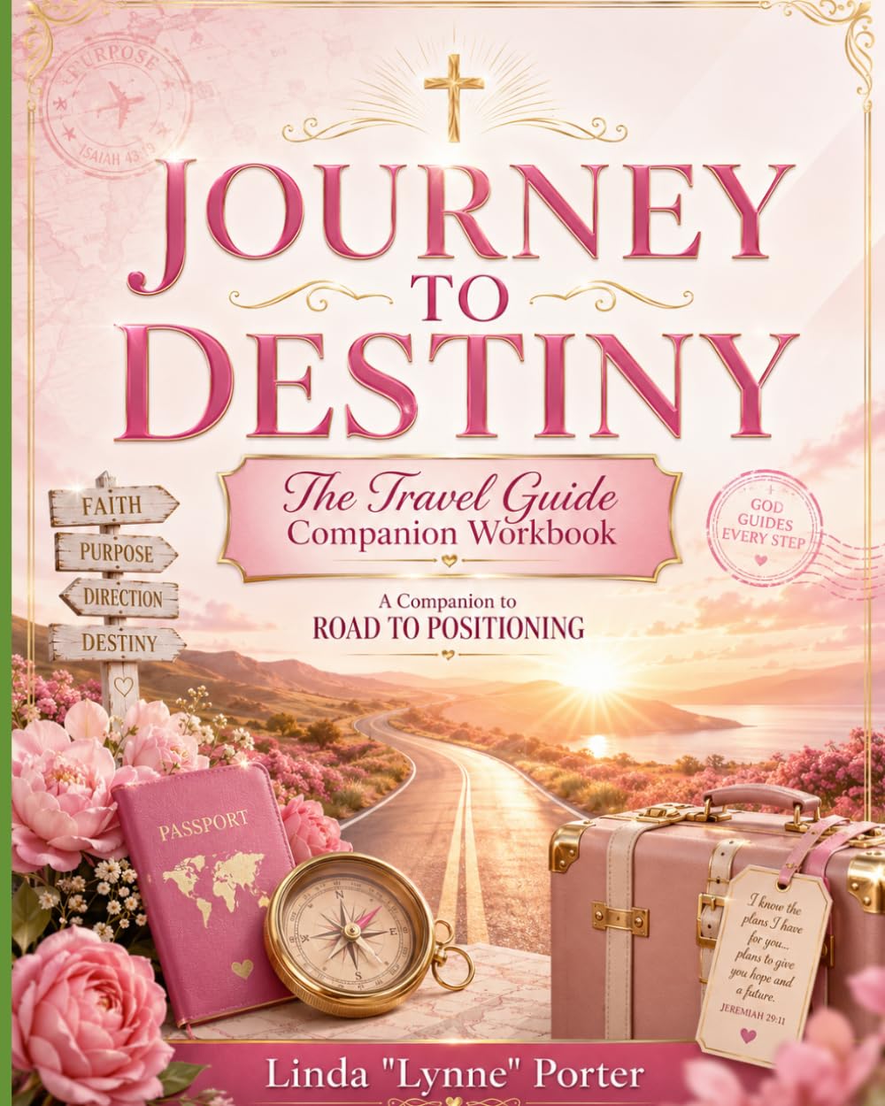 JOURNEY TO DESTINY: The Travel Guide Companion Workbook