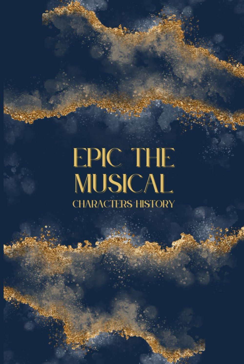 Epic the Musical: Characters History