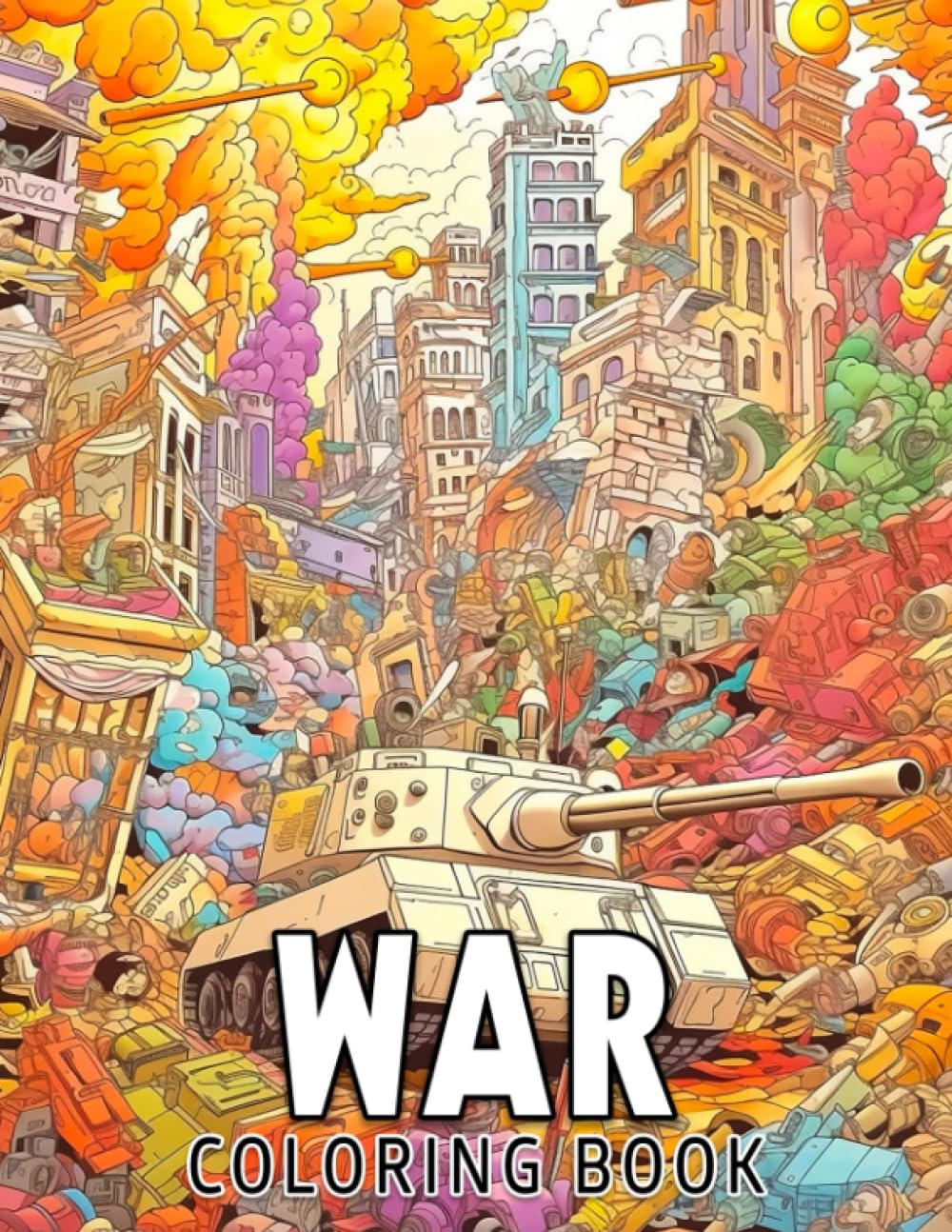 War Coloring Book: Get 50 stunning images of weapons, soldiers, and more to unwind, discover, and create incredible artwork!