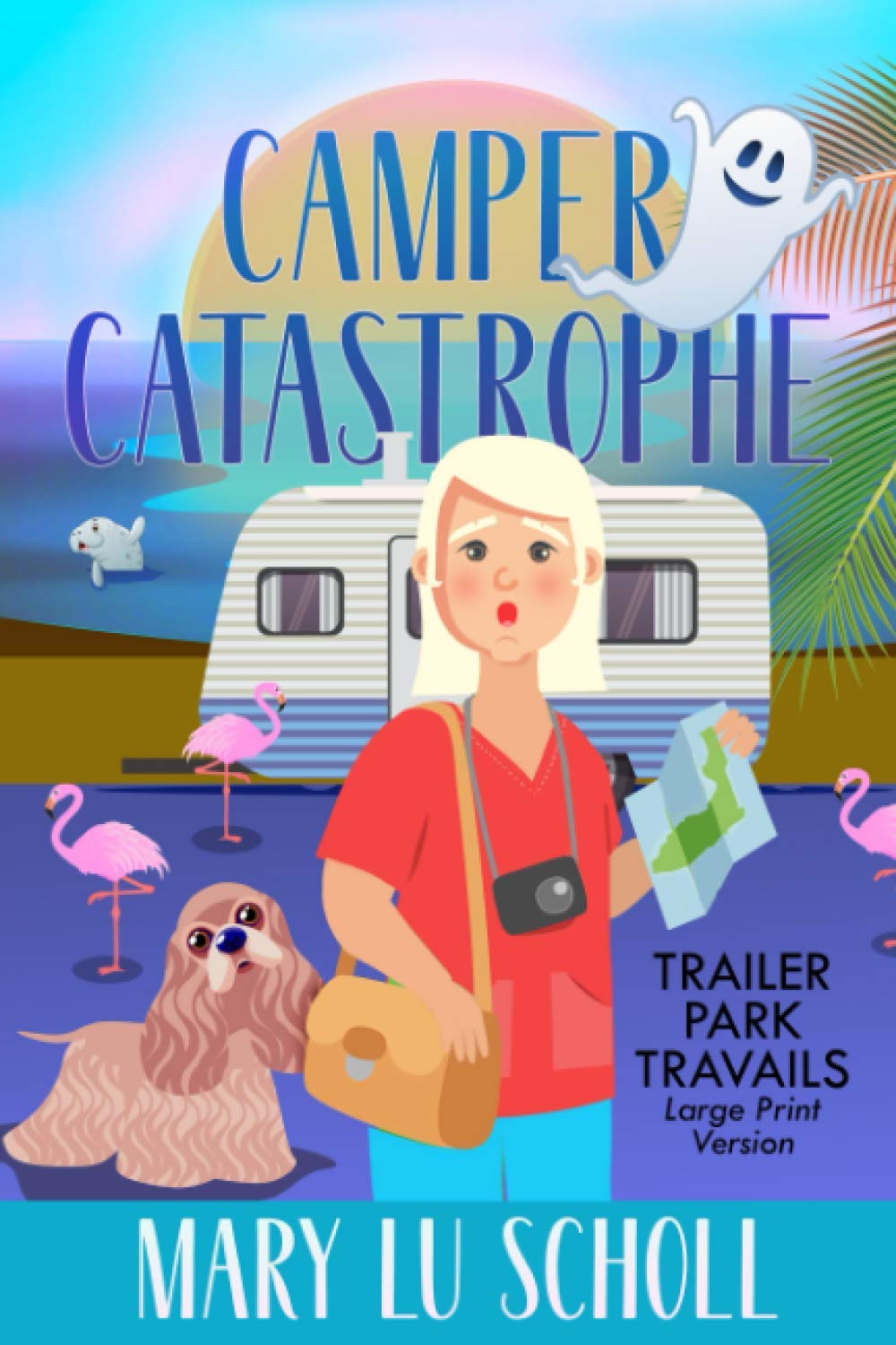 Camper Catastrophe (Trailer Park Travails)