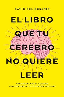 El libro que tu cerebro no quiere leer