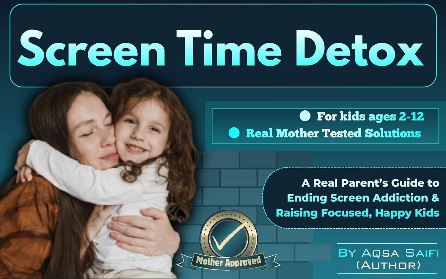 Screen Time Detox: The Proven Mother’s Guide to Breaking Screen ...