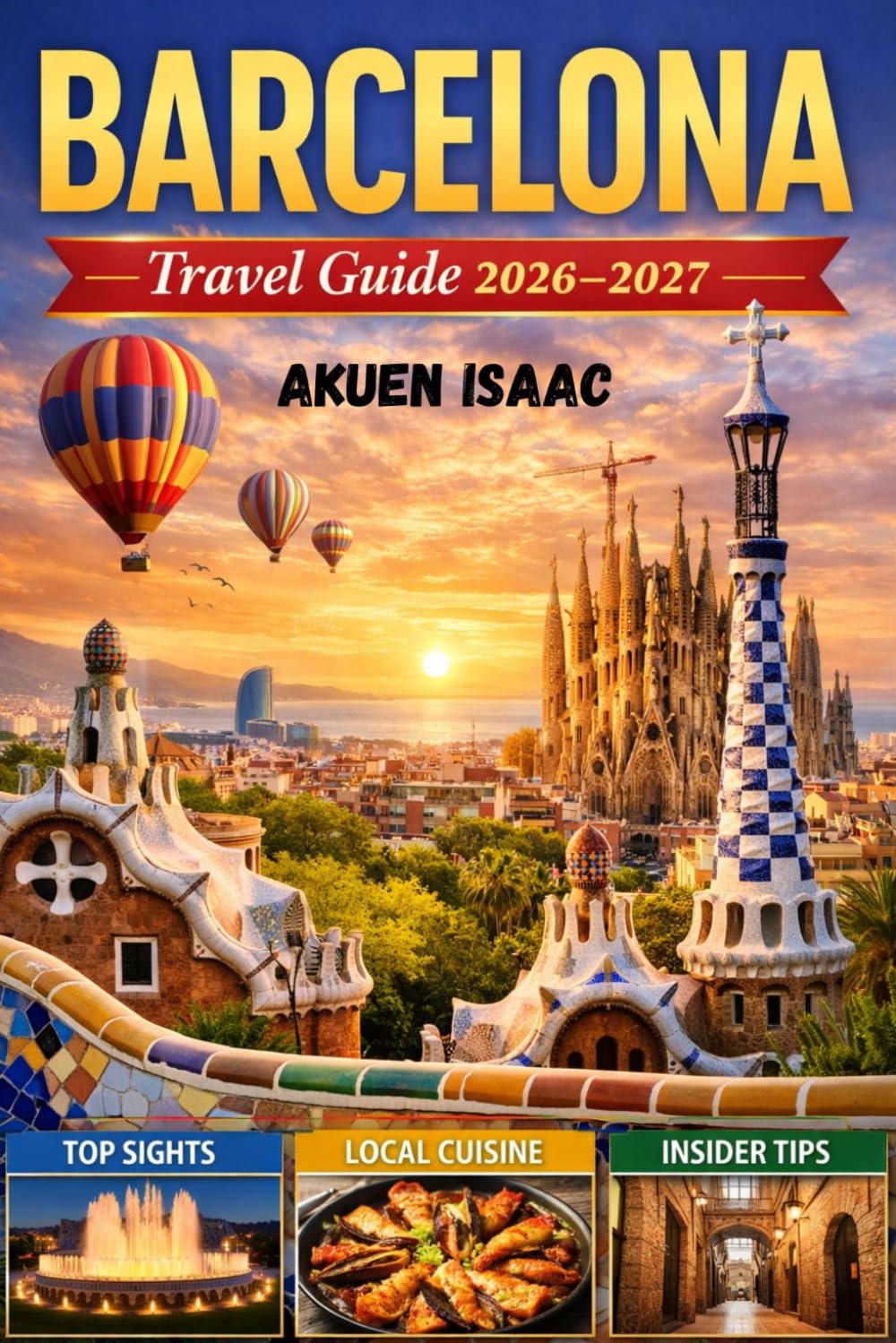 Barcelona Travel Guide 2026–2027