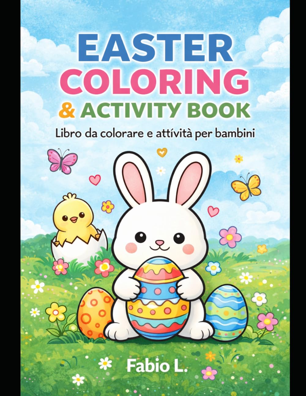 Easter Coloring & Activity Book: Easter Coloring & Activity Book