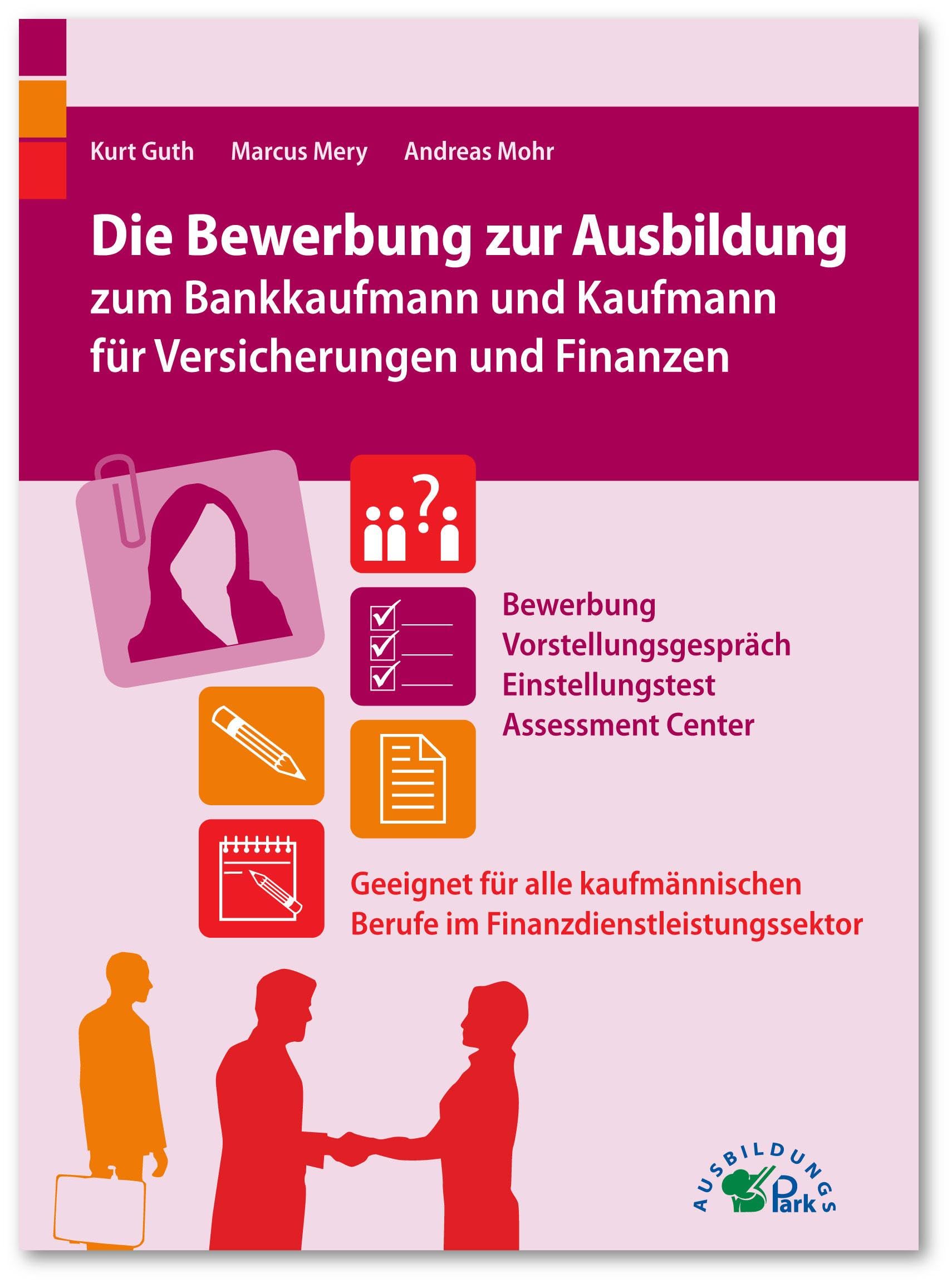 Die Bewerbung zur Ausbildung zum Bankkaufmann und Kaufmann für