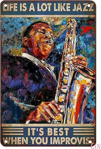 Carteles de metal de estaño de jazz para saxofón Life is a Lot Like Jazz Best When You Impvovise Letrero de metal vintage para decoración del hogar