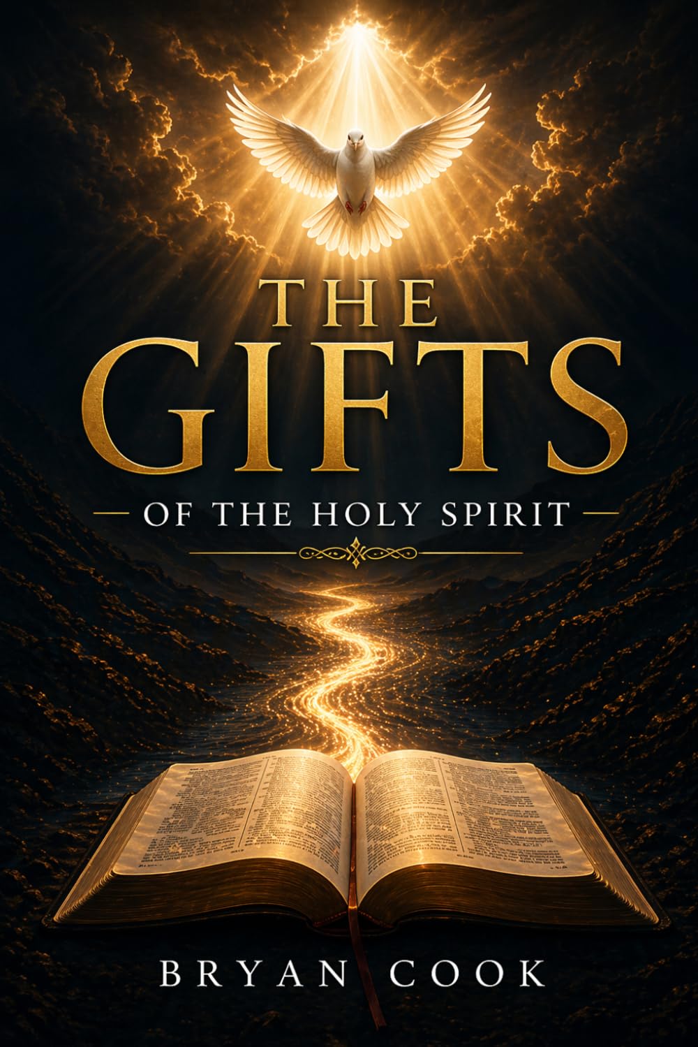 The Gifts: Of The Holy Spirit