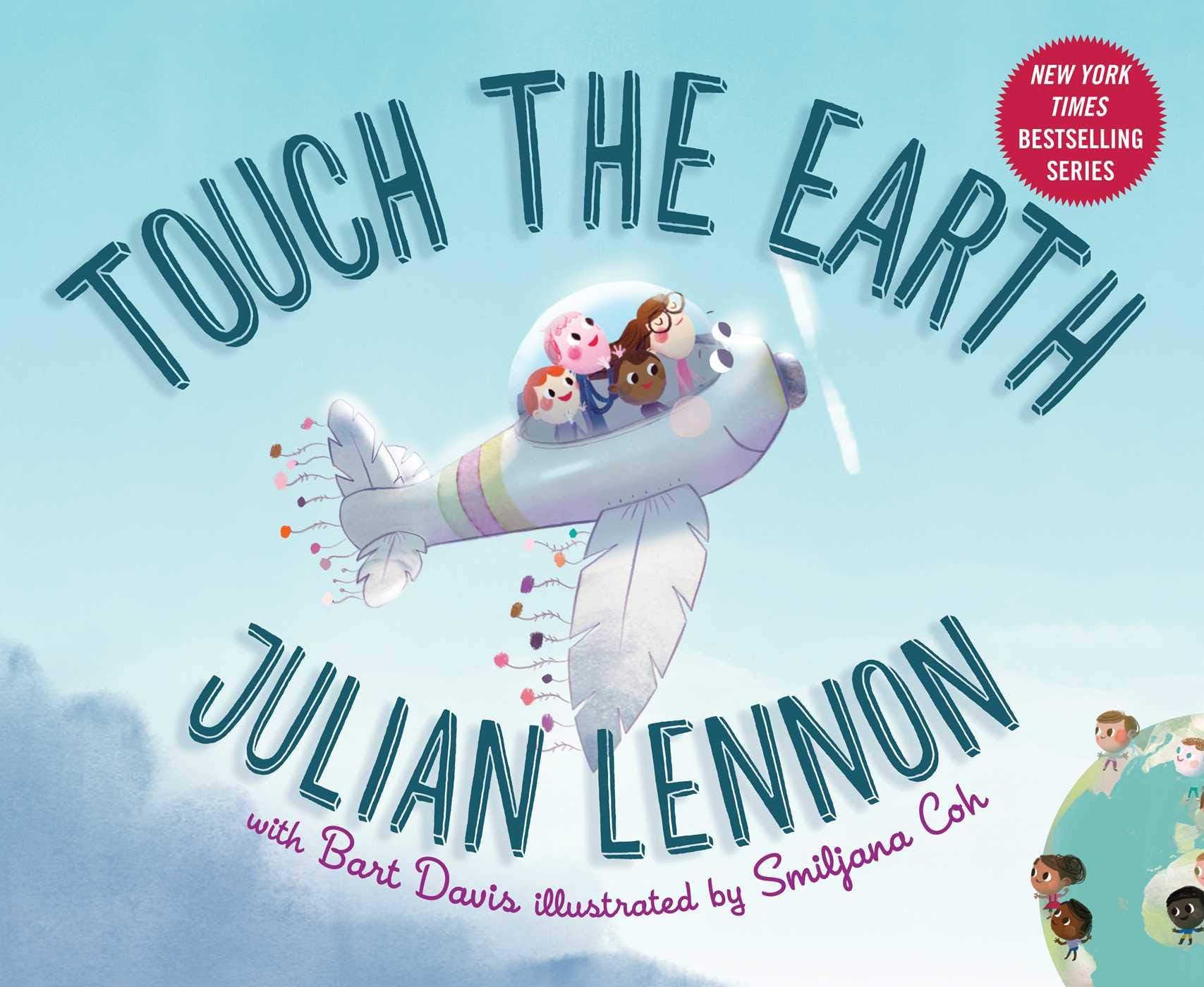 Touch the Earth: 1 (Julian Lennon White Feather Flier Adventure)