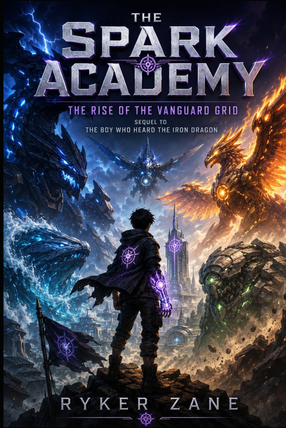 The Spark Academy: The Rise of the Vanguard Grid: 2