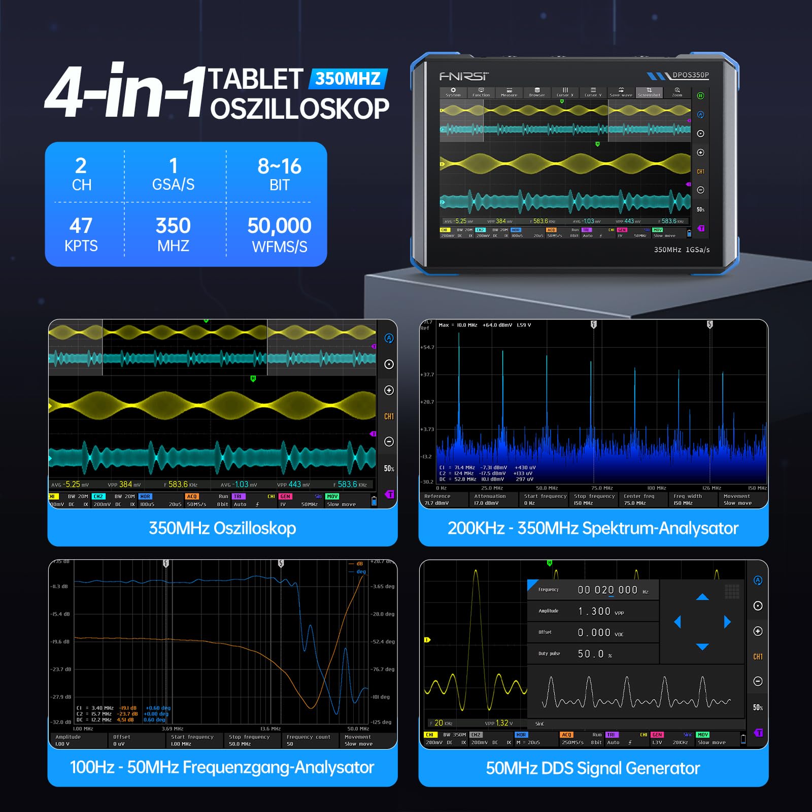 FNIRSI DPOS350P 4-in-1 Tablet-Oszilloskop 350 MHz, Spektrumanalysator 200 kHz – 350 MHz, Frequenzganganalysator DDS-Generator, 2-Kanal-Handoszilloskop 1 GSa/s, 7-Zoll-Touchscreen, digitaler Phosphor