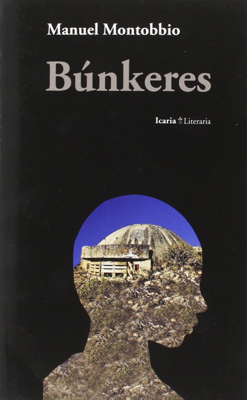 Búnkeres 9788498886870 Montobbio Balanzó, Manuel Books