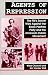 Agents of Repression: The FBI's Secret Wars Against the Black Panther Party and the American Indian Movement