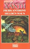 Helden- Maus. Die Saga vom magischen Land Xanth.