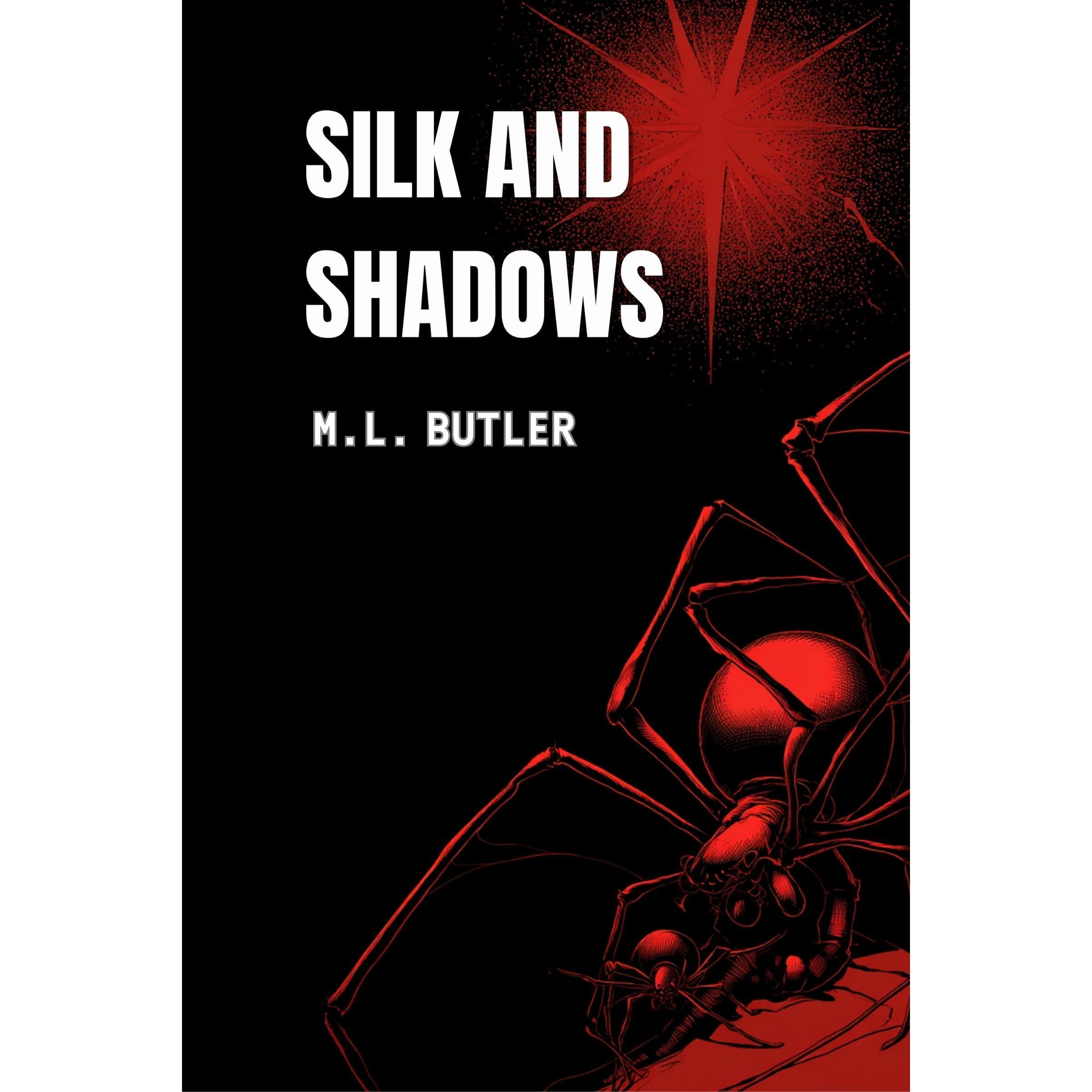 Silk and Shadows