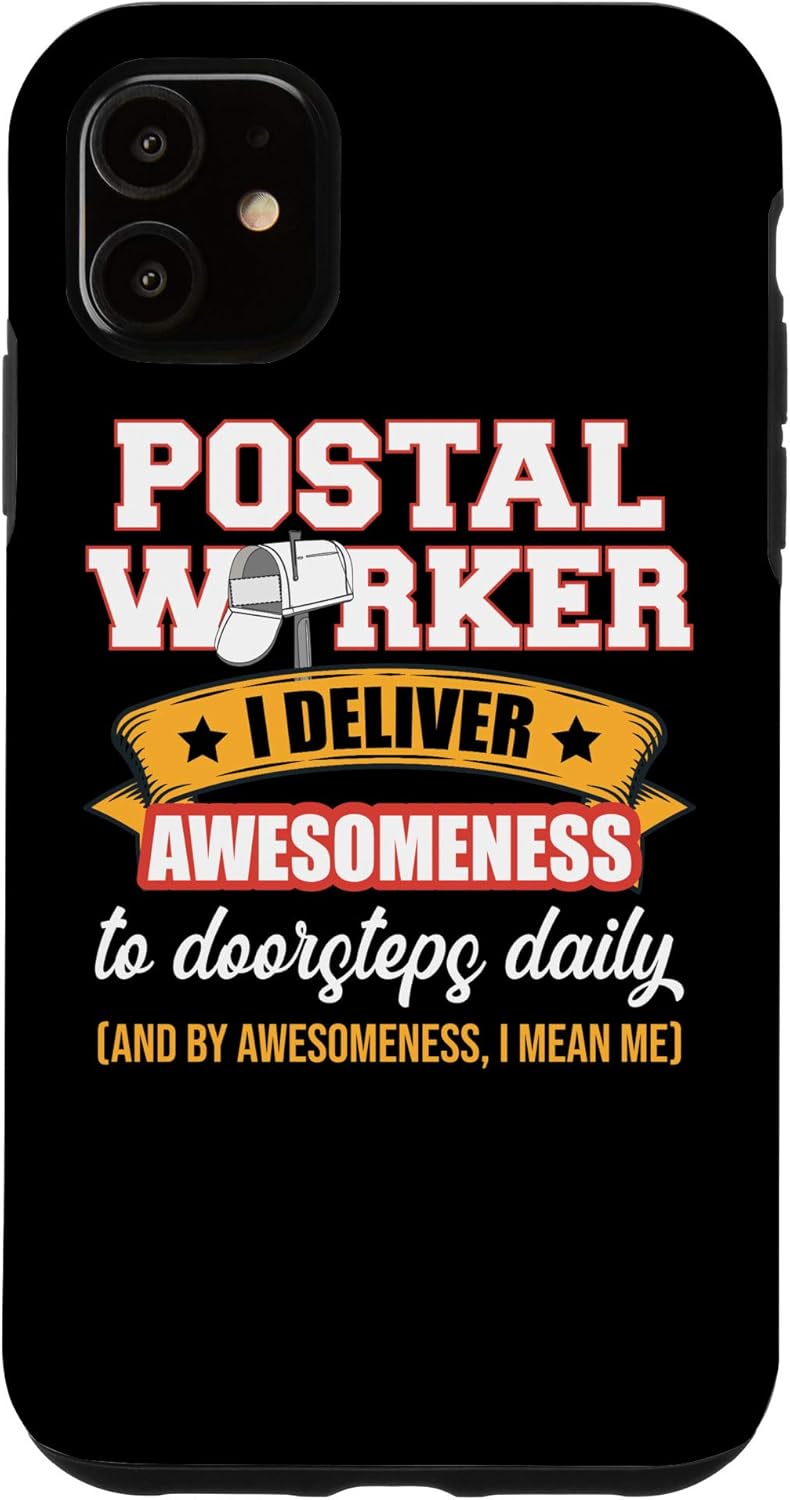 iPhone 11 Postal Worker Awesomeness Mailman Postman Case