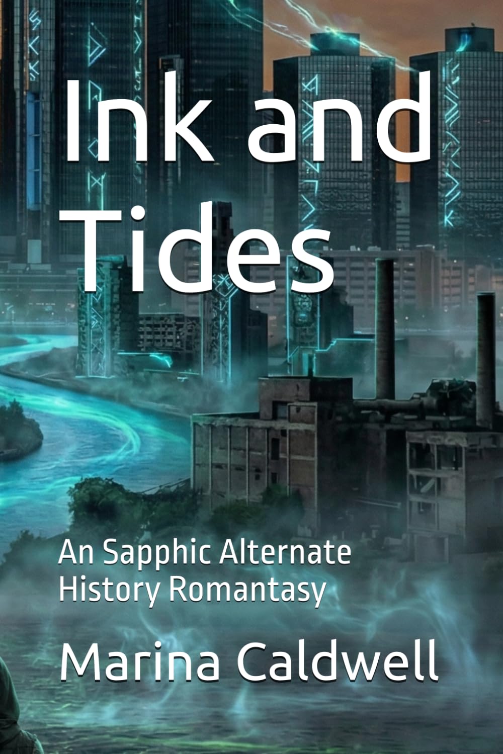 Ink and Tides: An Sapphic Alternate History Romantasy