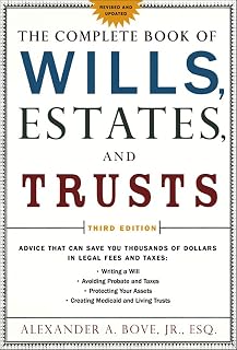The Complete Book of Wills, Estates, and Trusts: Advice that Can Save You Thousands of Dollars in Legal Fees and Taxes