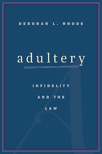 Adultery: Infidelity and the Law