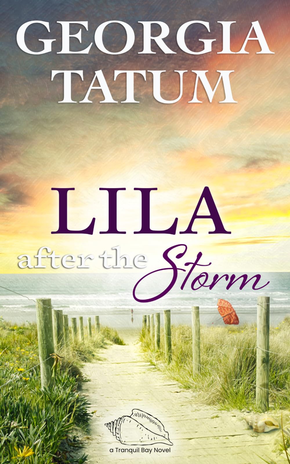 Lila After The Storm: 3 (Tranquil Bay Series)