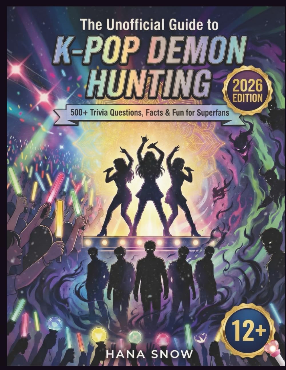 The Unofficial Guide to K-Pop Demon Hunting: 500+ Trivia Questions, Facts & Fun for Superfans