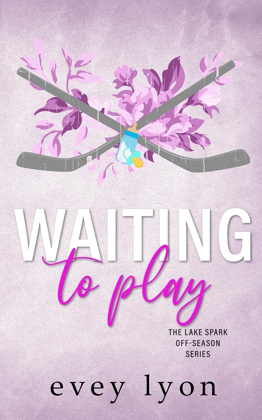 Waiting to Play: A Small Town Secret Pregnancy Hockey Romance: 3 (The Lake Spark World)