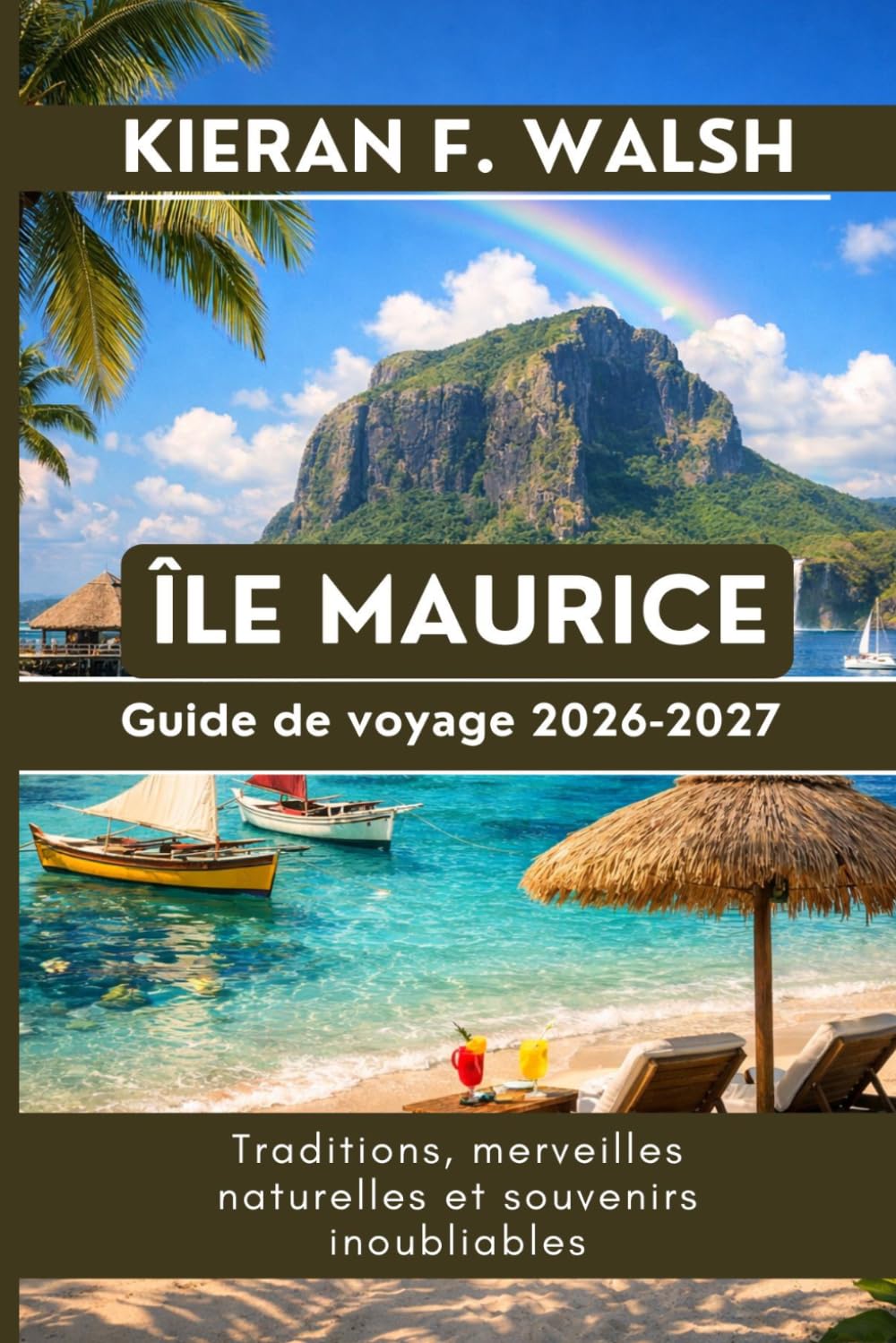 Île Maurice Guide de voyage 2026-2027