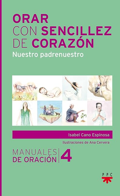 Portada de Orar con Sencillez de Corazon: Nuestro Padrenuestro