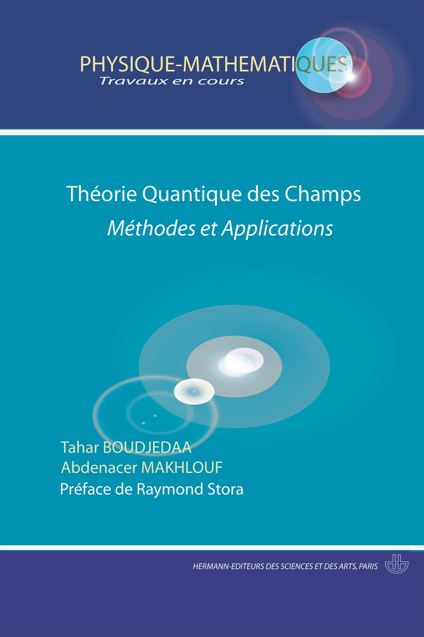 Théorie quantique des Champs : simplifier l'apprentissage des méthodes et équations de physique