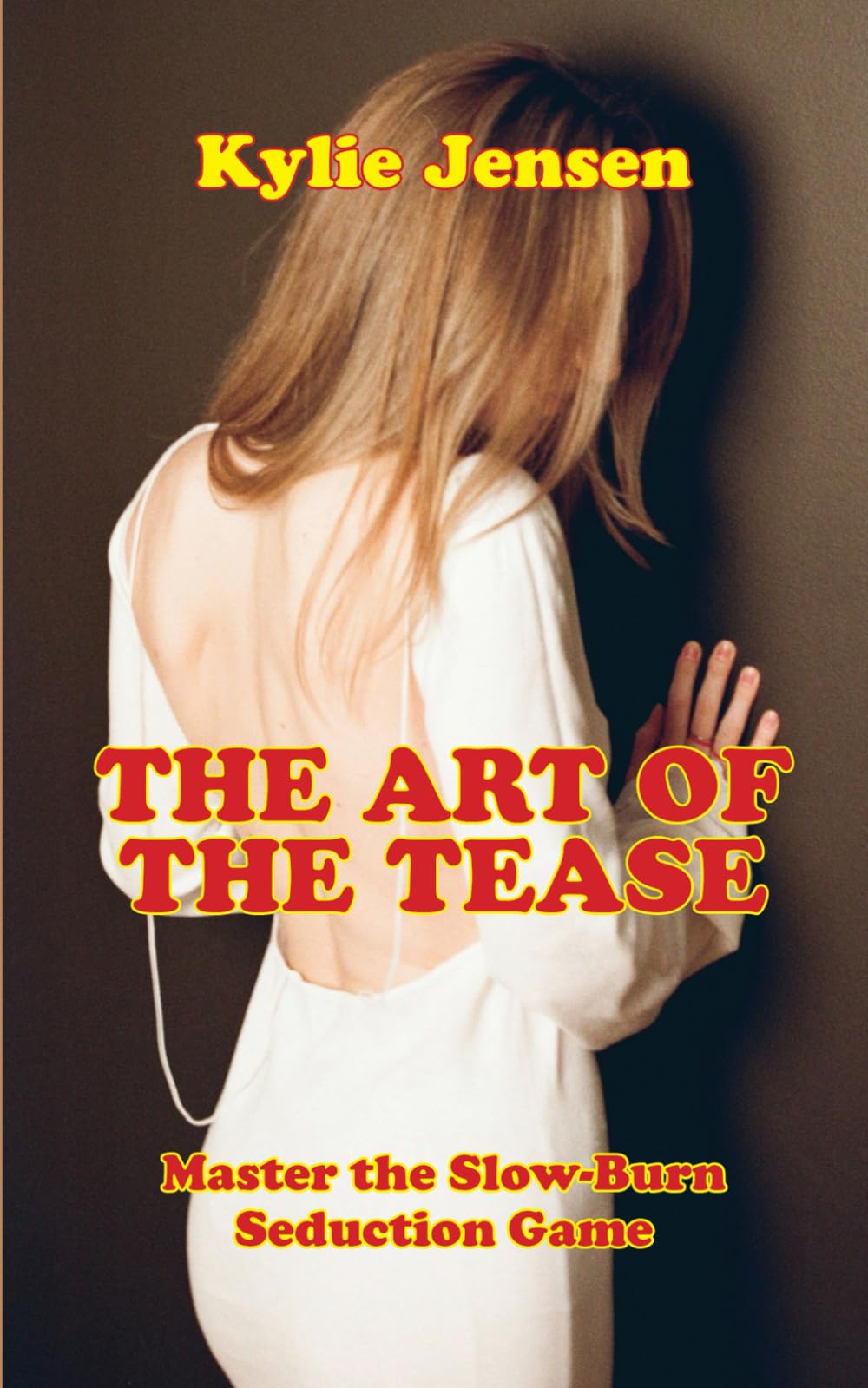 The Art of the Tease: Master the Slow-Burn Seduction Game