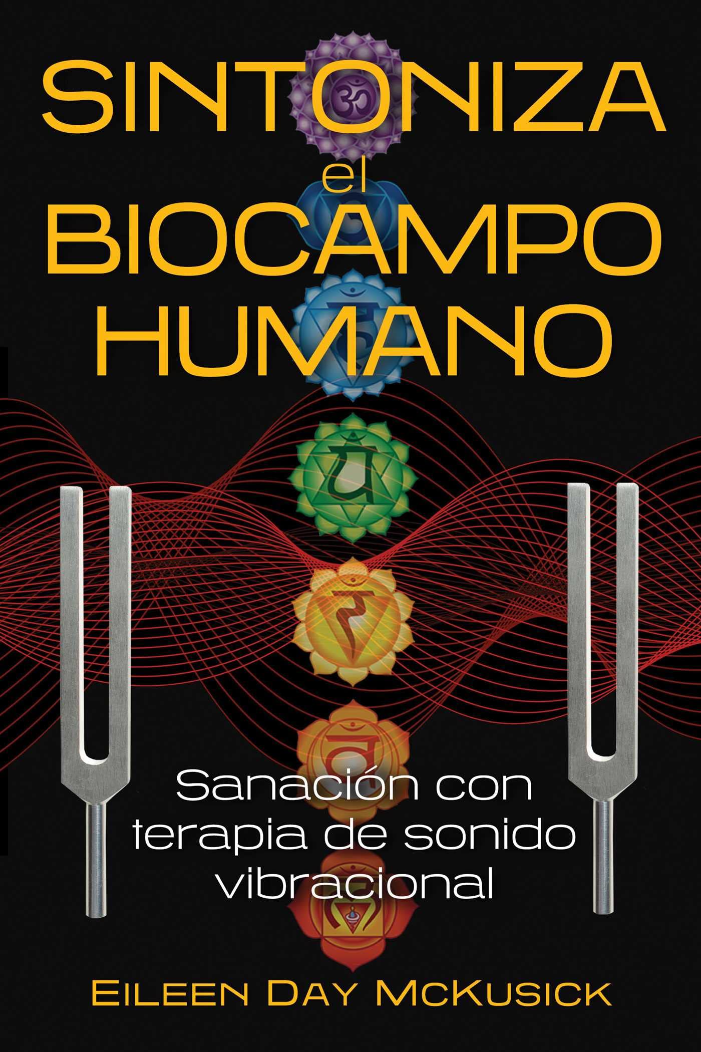 Sintoniza el biocampo humano by Eileen Day McKusick - 9798888500064