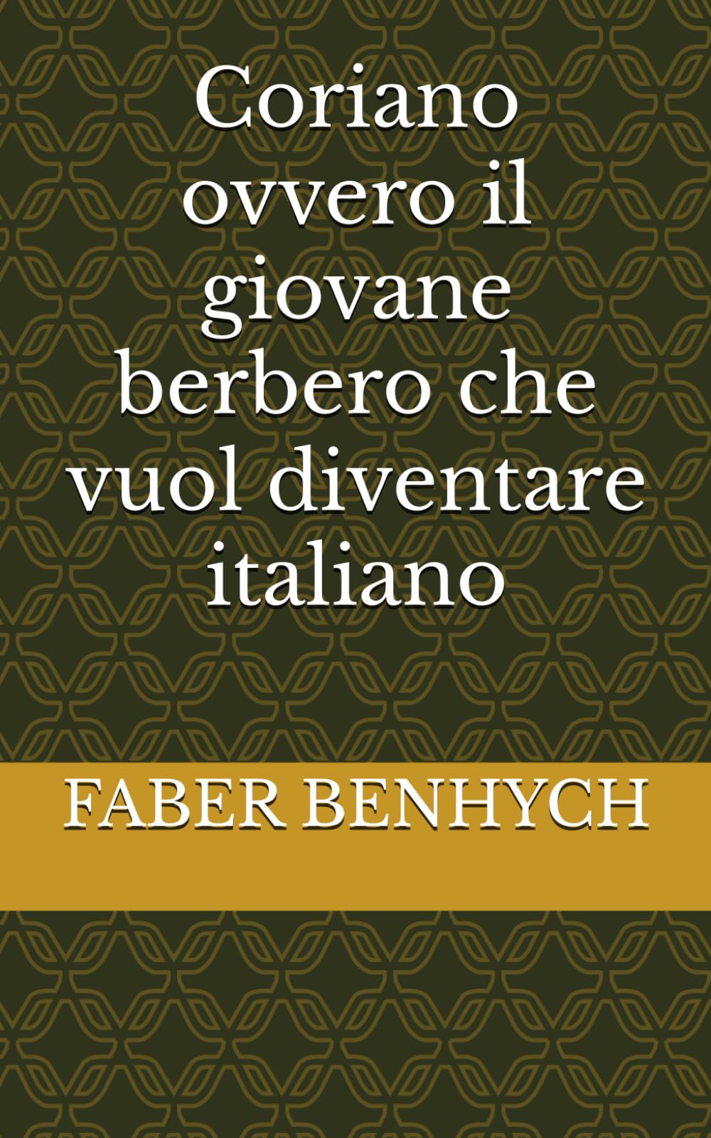 Coriano ovvero il giovane berbero che vuol diventare italiano