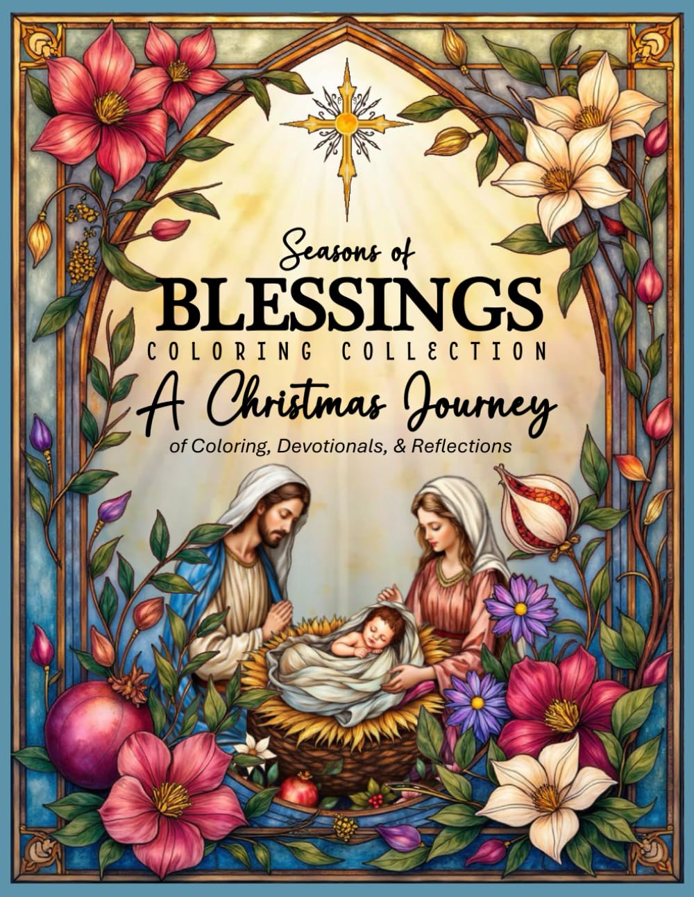 Seasons of Blessings Coloring Collection: a Christmas Journey: Coloring, Devotionals & Reflections