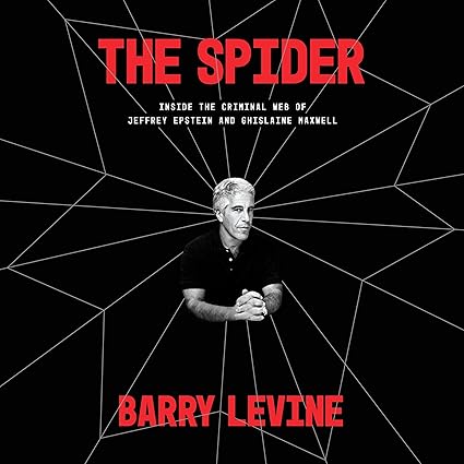 Amazon.com: The Spider: Inside the Criminal Web of Jeffrey Epstein and