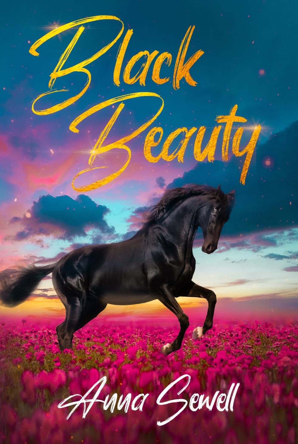 Black Beauty by Anna Sewell: The Original Classic Novel - Hardcover