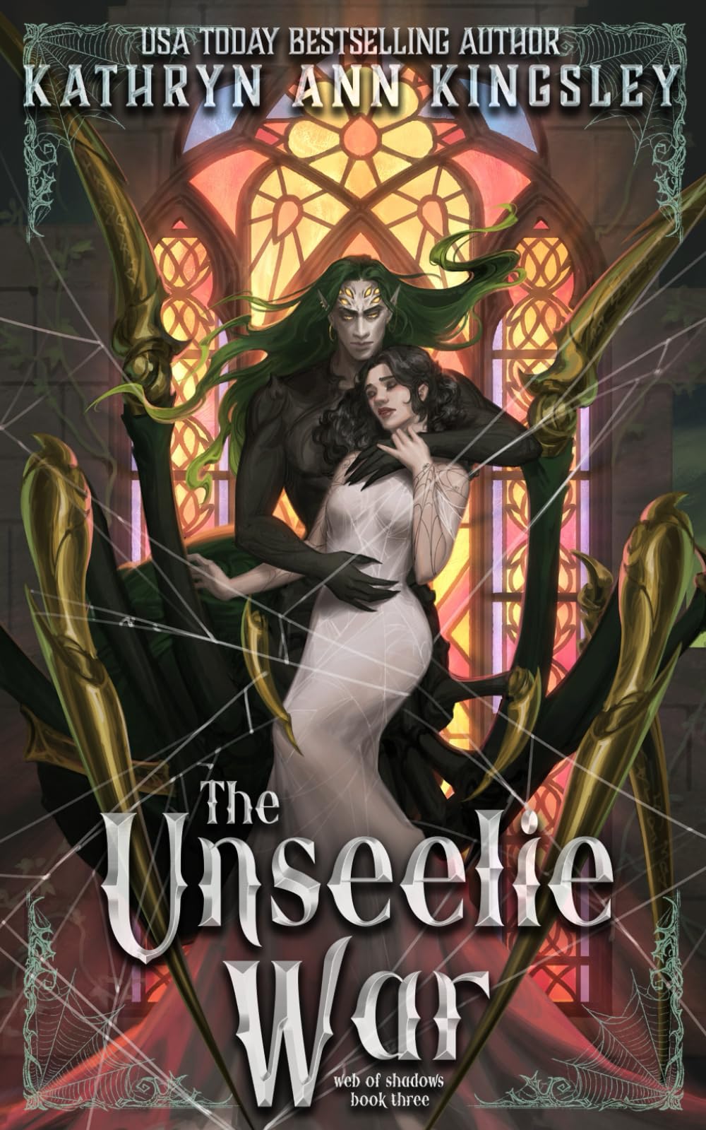 The Unseelie War: 9 (The Unseelie Shadows Chronicles)