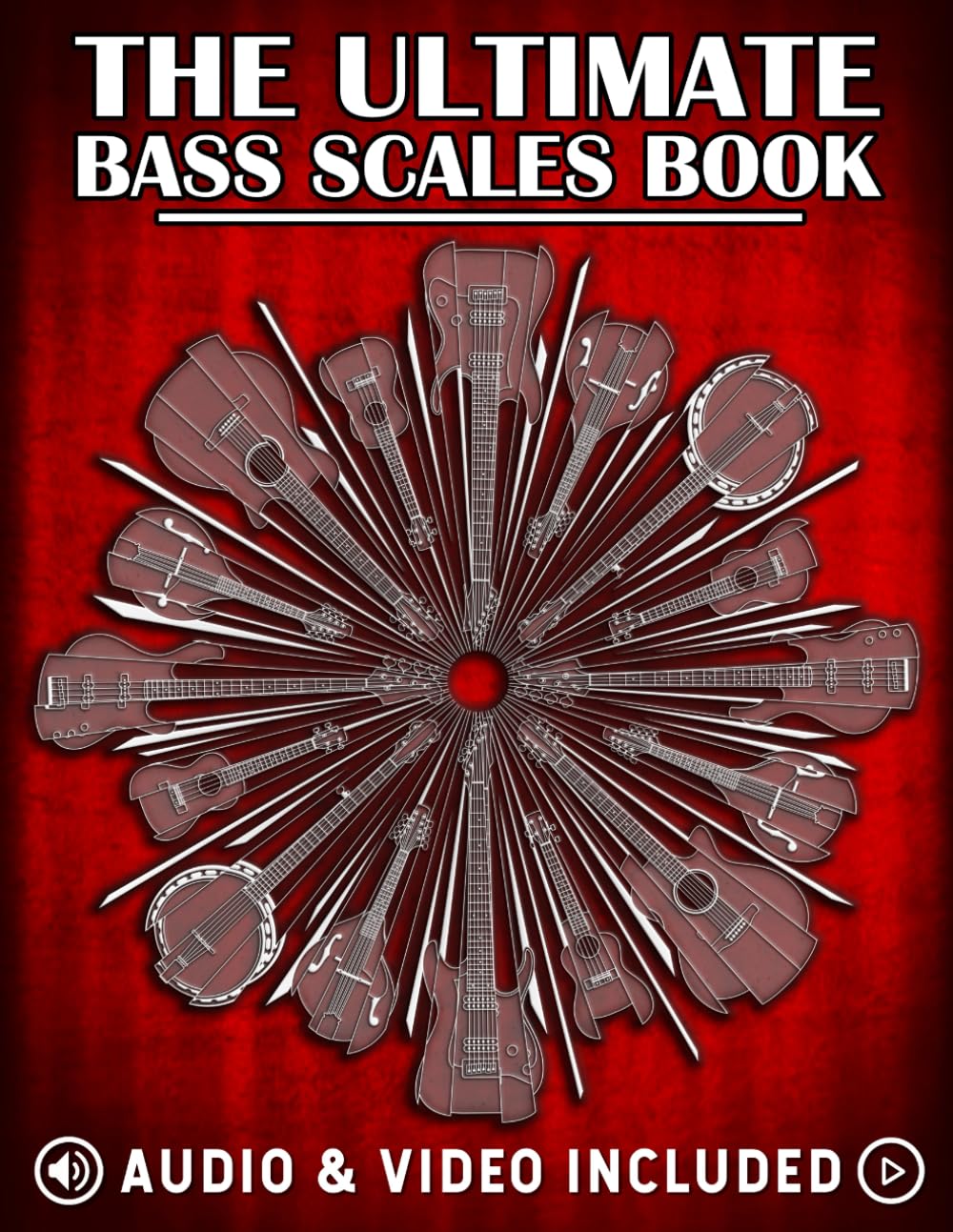 The Ultimate Bass Scales Book: A must have for every bass player! (The Ultimate Bass Books)