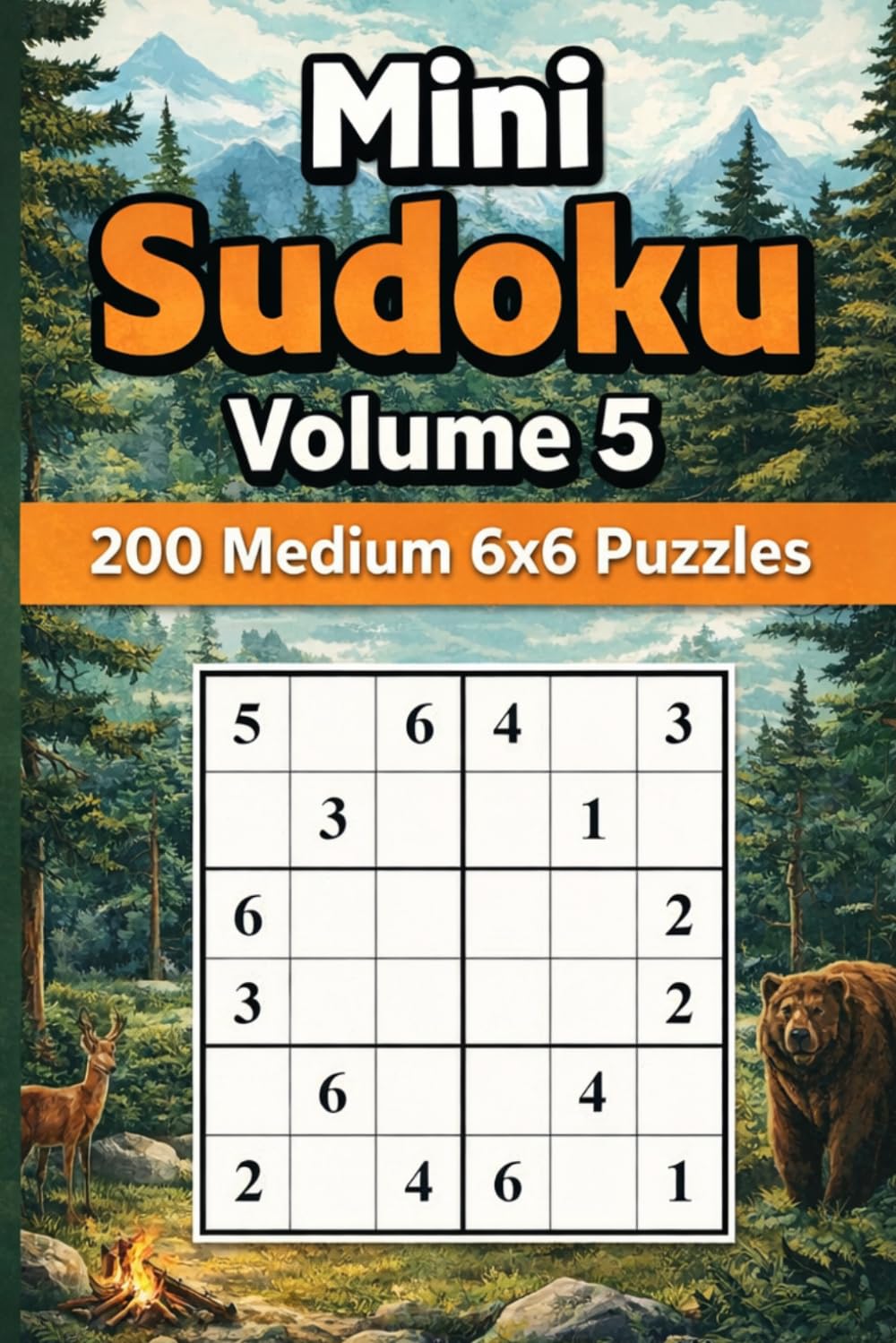 Mini Sudoku Volume 5: 200 Medium 6x6 Puzzles (Mini Sudoku Mastery Series)
