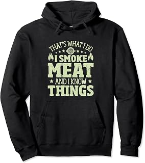 Funny BBQ Smoker Barbecue I Smoke Meat And Know Things Sudadera con Capucha