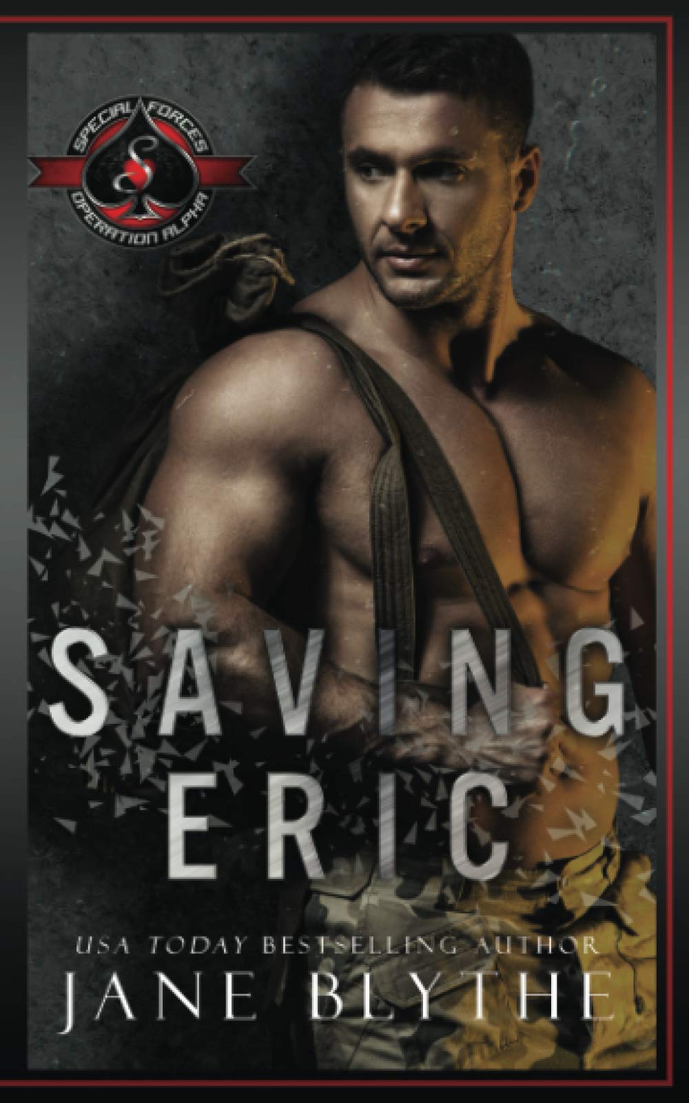 Saving Eric: (Special Forces: Operation Alpha) (Saving SEALs)